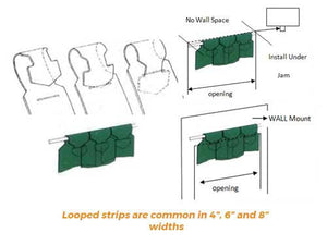 Loop Mount Strip Curtains with Aluminum Hardware